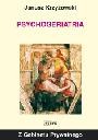 Psychogeriatria, Janusz Krzyżowski