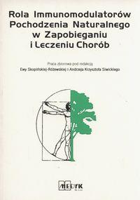 Rola immunomodulatorów pochodzenia naturalnego...