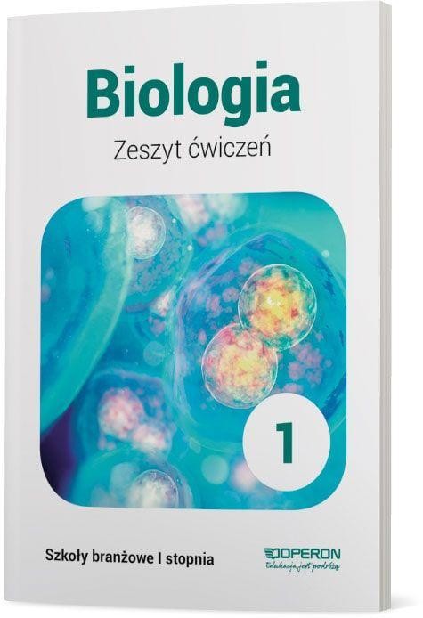 Biologia zeszyt ćwiczeń 1 szkoła branżowa 1...