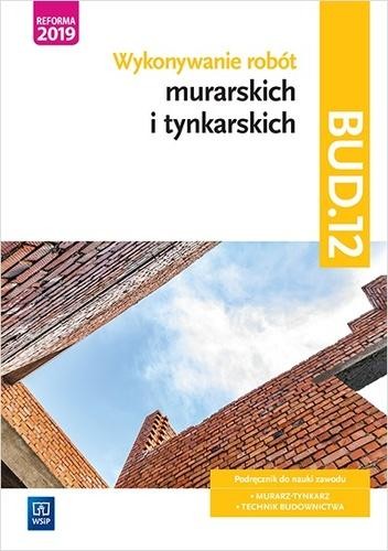 Wykonywanie robót murarskich i tynkarskich....