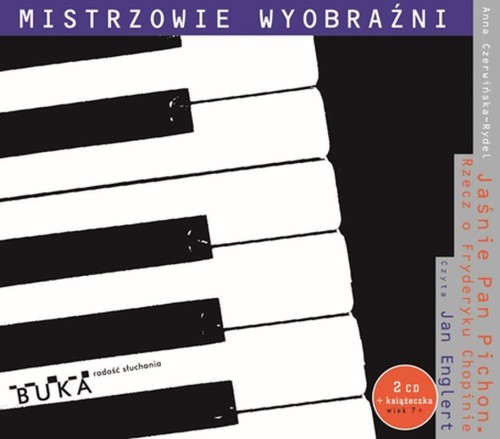 CD Jaśnie Pan Pichon. Rzecz o Fryderyku Chopinie