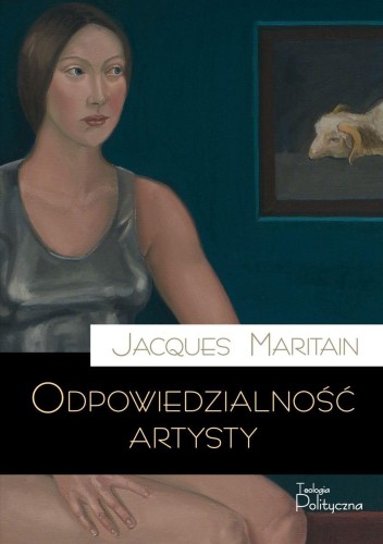 Odpowiedzialność artysty, Jacques Maritain