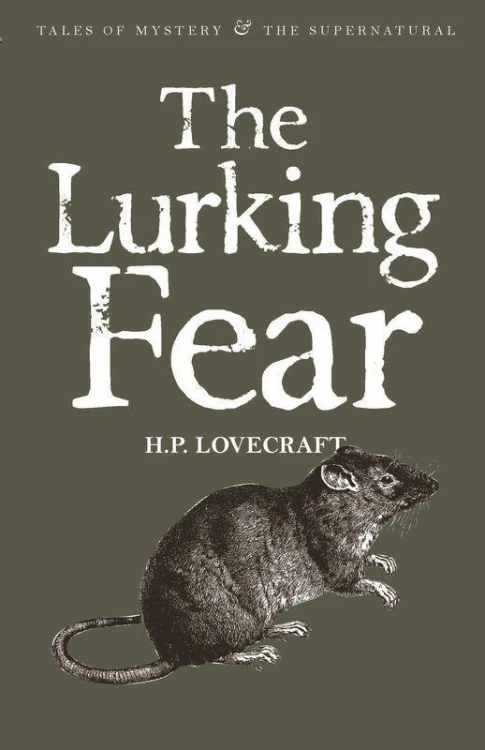 The Lurking Fear. Collected Short Stories...