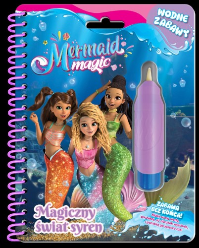 Magiczny świat syren. Magia Syren. Wodne zabawy
