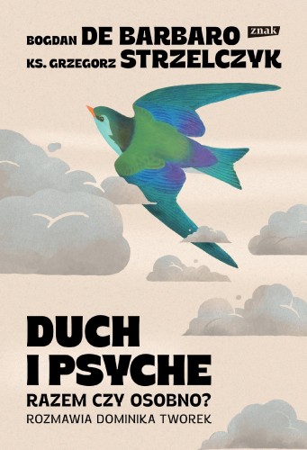 Duch i psyche. Razem czy osobno?