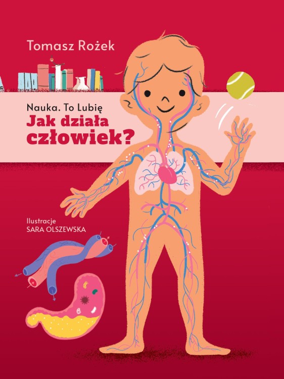 Jak działa człowiek?, Tomasz Rożek