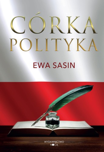 Córka polityka, Ewa Sasin