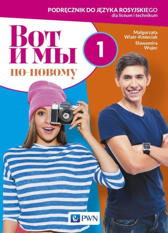 Wot i my po nowomu 1 Podręcznik Język rosyjski...