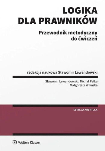 Logika dla prawników Przewodnik metodyczny do...