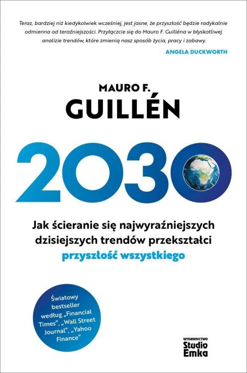 2030. Jak ścieranie się najwyraźniejszych...
