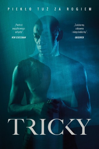 Piekło tuż za rogiem, Tricky