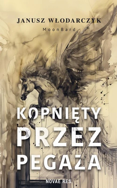 Kopnięty przez Pegaza, Janusz Włodarczyk
