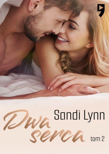 Dwa serca. Dwie miłości. Tom 2, Sandi Lynn