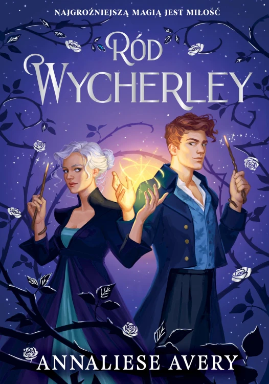 Ród Wycherley. Tom 1, Annaliese Avery