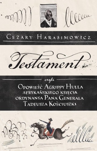 Testament, czyli opowieść o Tadeuszu...