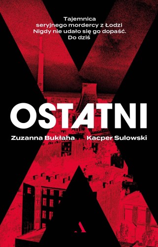 Ostatni, Zuzanna Bukłaha,Kacper Sulowski
