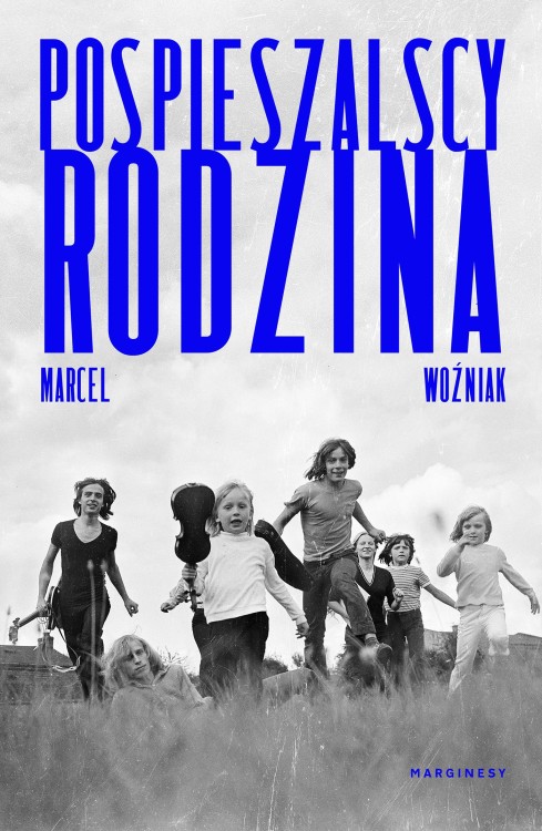 Pospieszalscy. Rodzina, Marcel Woźniak