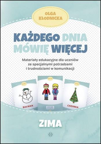 Każdego dnia mówię więcej zima, Olga Kłodnicka