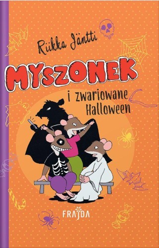 Myszonek i zwariowane Halloween, Riikka Jäntti