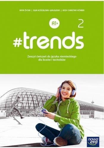 Nowe język niemiecki #trends 2 zeszyt ćwiczeń...