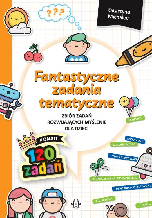 Fantastyczne zadania tematyczne Zbiór zadań...