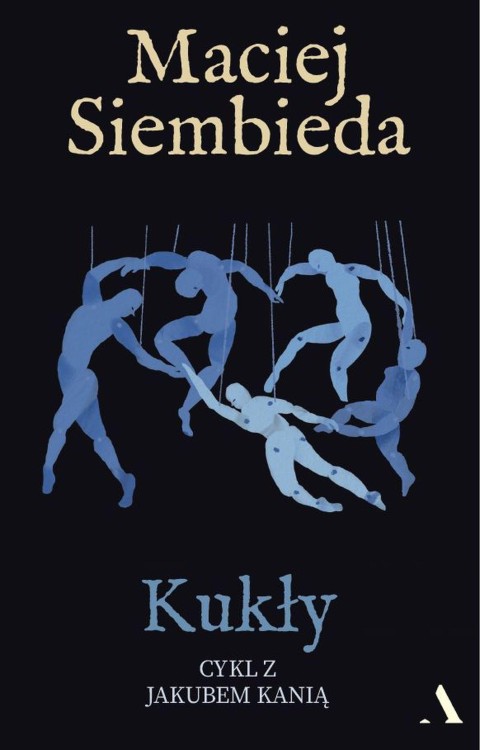 Kukły, Maciej Siembieda