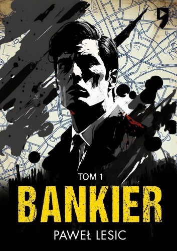 Bankier. Tom 1, Paweł Lesic