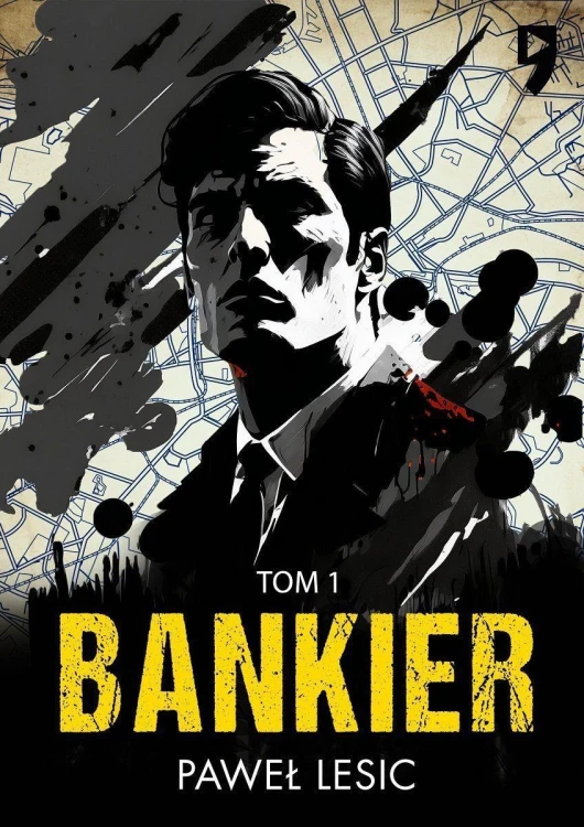 Bankier. Tom 1, Paweł Lesic