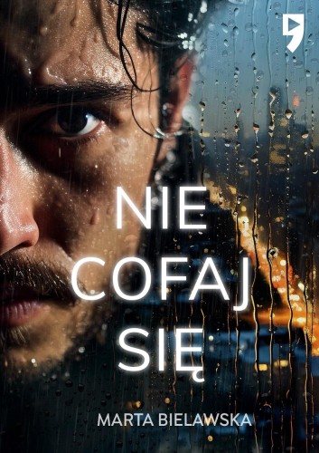 Nie cofaj się, Marta Bielawska
