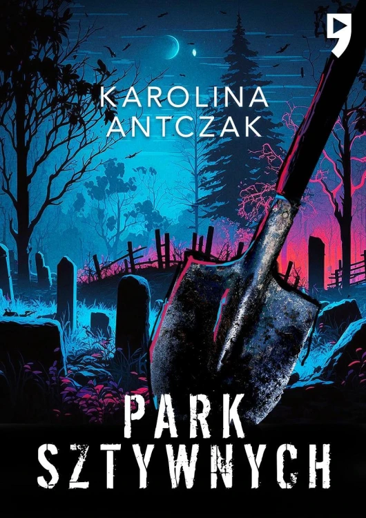 Park sztywnych, Karolina Antczak