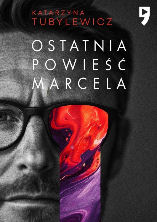 Ostatnia powieść Marcela, Katarzyna Tubylewicz