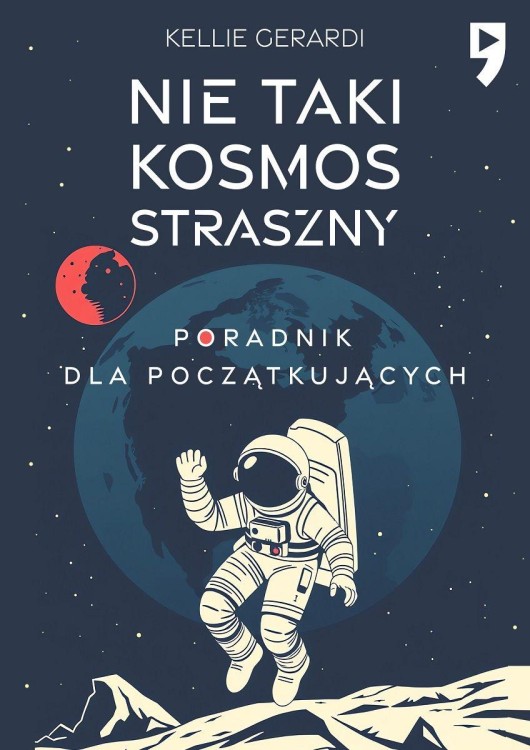 Nie taki kosmos straszny. Poradnik dla...