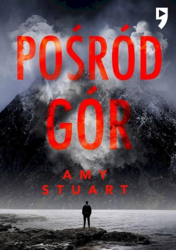 Pośród gór. Nieuchwytna. Tom 1, Amy Stuart