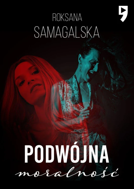 Podwójna moralność, Roksana Samagalska