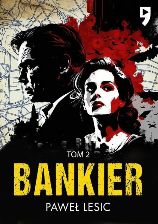 Bankier. Tom 2, Paweł Lesic