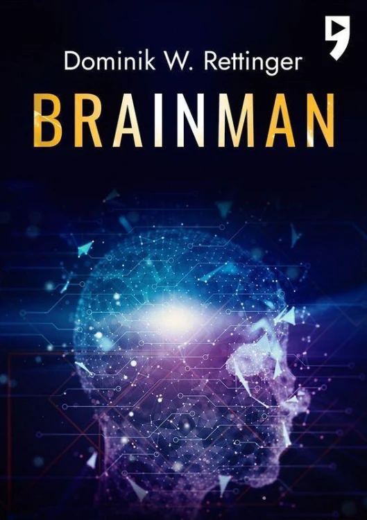 Brainman, Dominik W. Rettinger