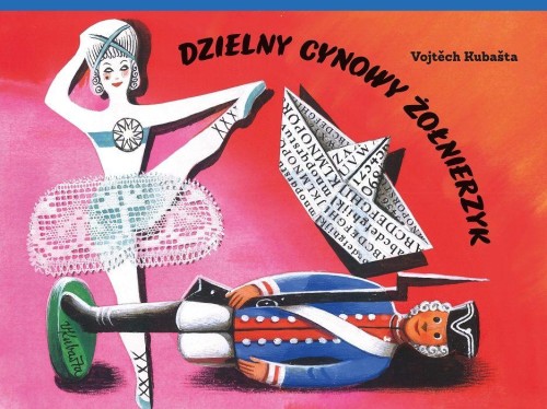 Dzielny cynowy żołnierzyk, Vojtěch Kubašta