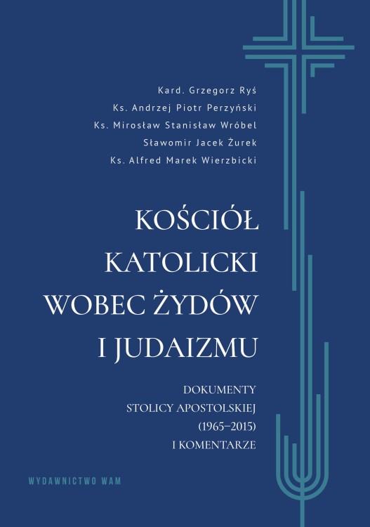 Kościół katolicki wobec Żydów i judaizmu....