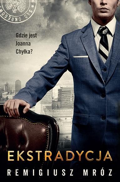 Ekstradycja. Seria z Joanną Chyłką. Tom 11...