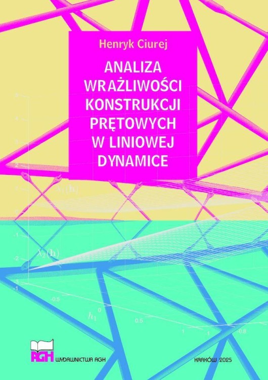Analiza wrażliwości konstrukcji prętowych w...