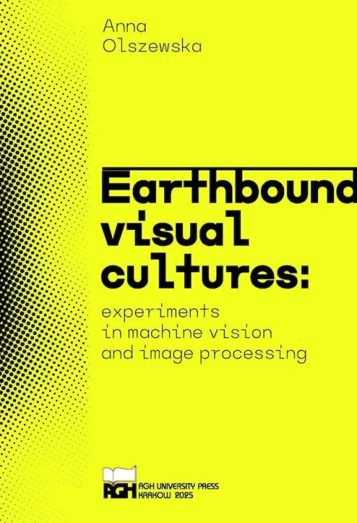 Earthbound visual cultures, Anna Olszewska