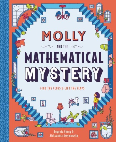 Molly and the Mathematical Mystery, Eugenia Cheng