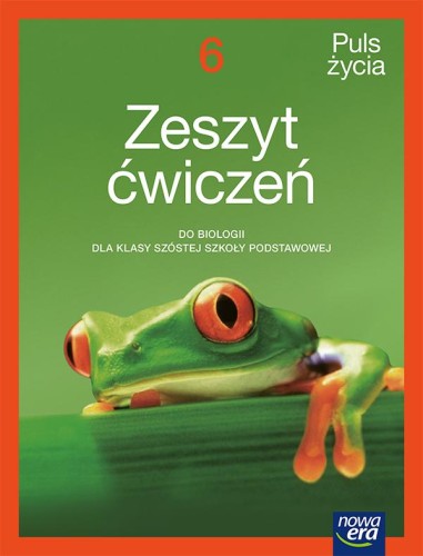 Biologia Puls życia zeszyt ćwiczeń dla klasy 6...