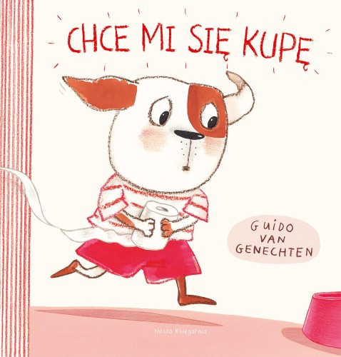 Chce mi się kupę wyd. 3, Guido van Genechten