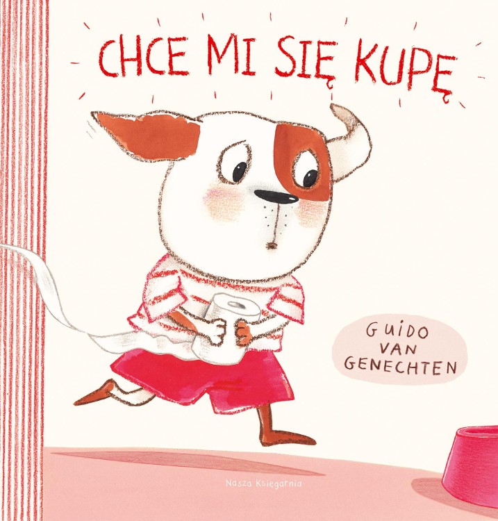 Chce mi się kupę wyd. 3, Guido van Genechten
