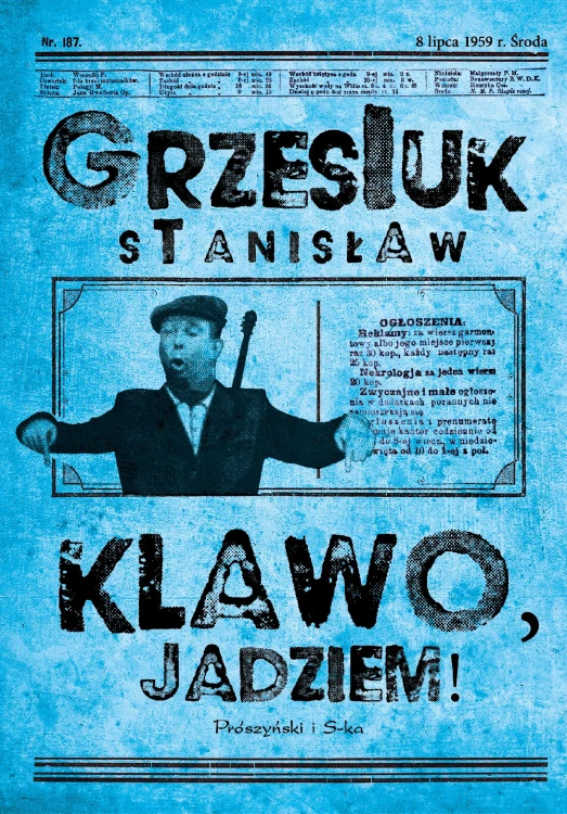 Klawo, jadziem! wyd. 2024, Stanisław Grzesiuk