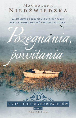 Pożegnania, powitania. Saga rodu...