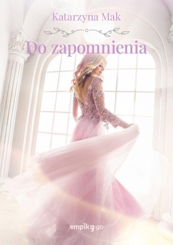 Do zapomnienia, Katarzyna Mak
