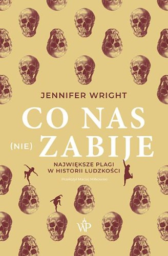 Co nas (nie) zabije. Największe plagi w...