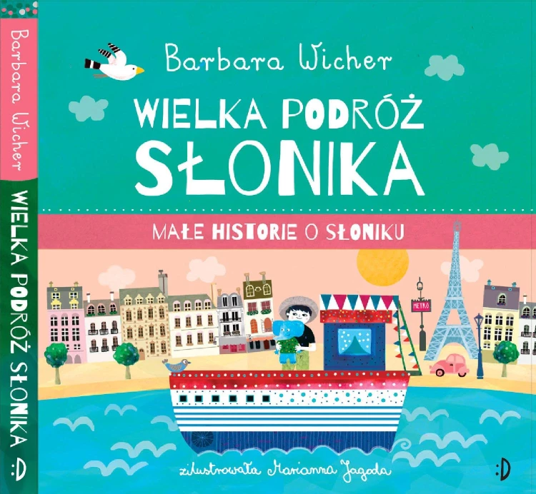Wielka podróż Słonika. Małe Historie o...